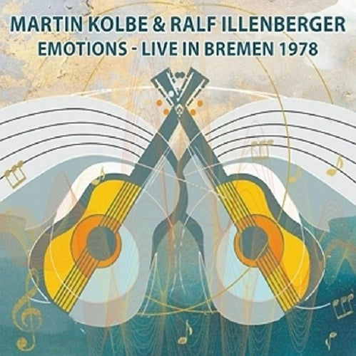 Martin Kolbe & Ralf Illenberger - Emotions - Live In Bremen 1978