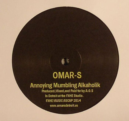 Omar S - Annoying Mumbling Alkaholik