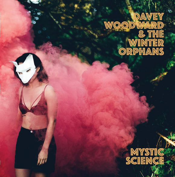 Davey Woodward and The Winter Orphans - Mystic Science