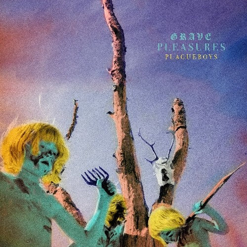 Grave Pleasures - Plagueboys [Vinyl]