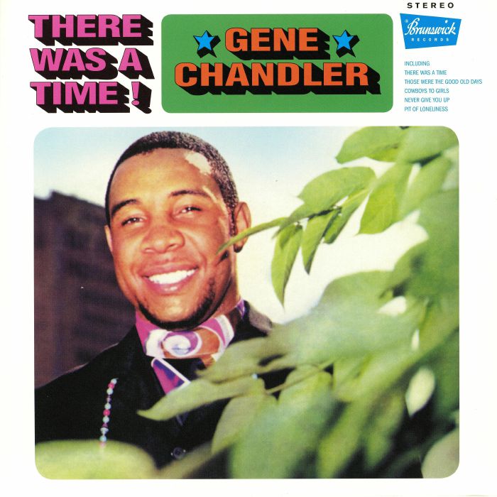 Gene Chandler  - THERE WAS A TIME