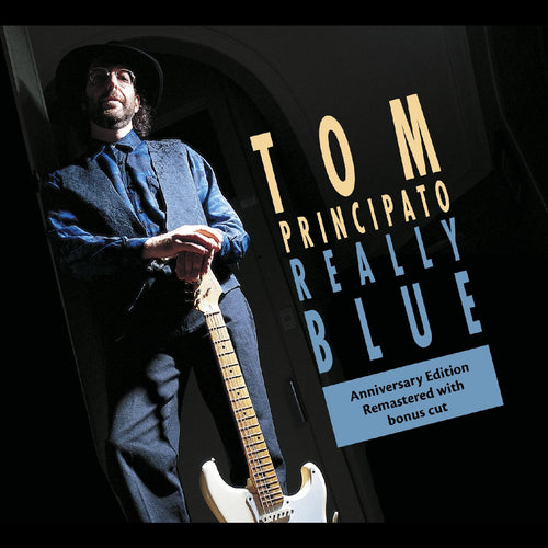 Tom Principato - Really Blue (25th Anniversary Edition)