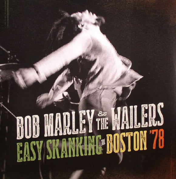 Bob MARLEY & THE WAILERS - Easy Skanking In Boston '78