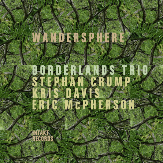 BORDERLANDS TRIO - WANDERSPHERE