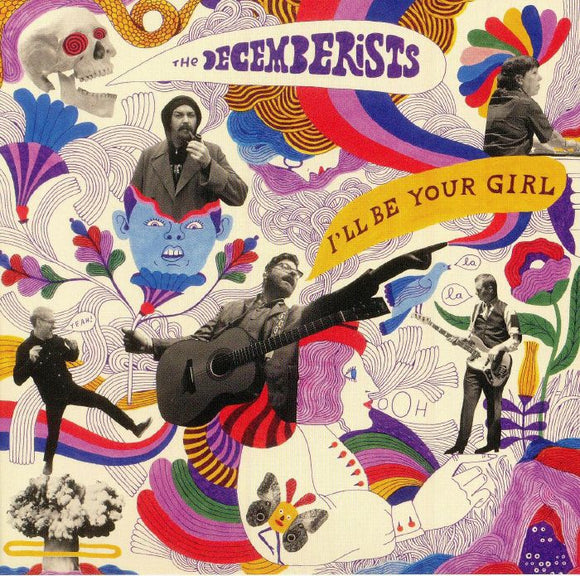 THE DECEMBERISTS - I LL BE YOUR GIRL [CD]