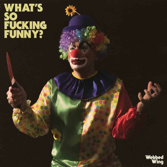 Webbed Wing - What's So F***Ing Funny [Pink Vinyl]