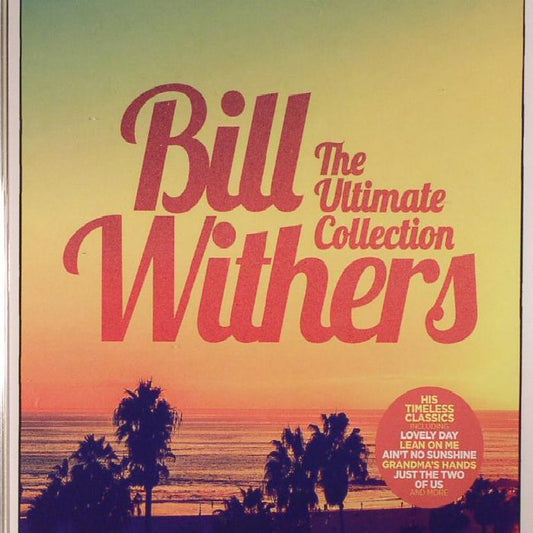 Bill Withers - The Ultimate Collection