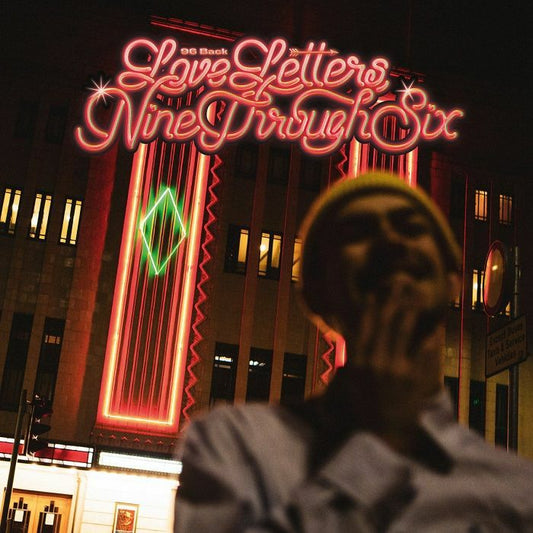 96 Back – Love Letters Nine Through Six