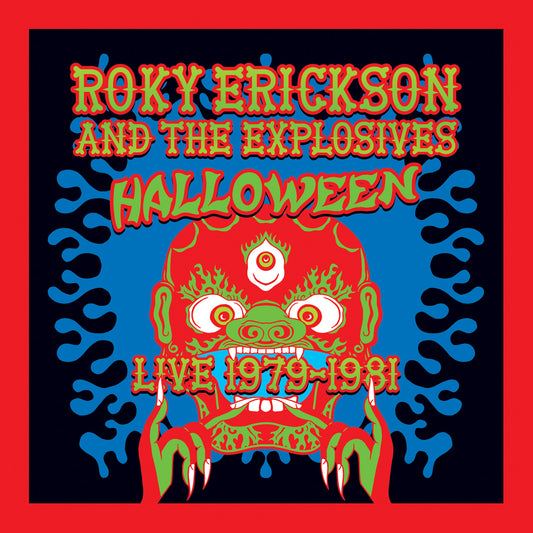 Roky Erickson & The Explosives - Halloween: Live 1979-1981 [2LP]
