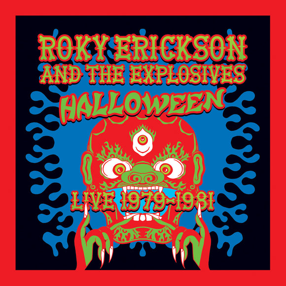 Roky Erickson & The Explosives - Halloween: Live 1979-1981 [2LP]