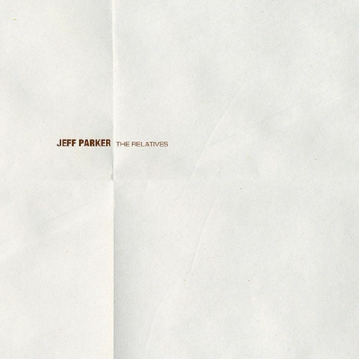 Jeff Parker - The Relatives [clear w/ gold & brown coloured vinyl]