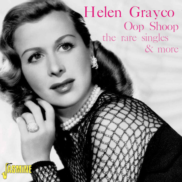 Helen Grayco - Oop Shoop - The Rare Singles & More