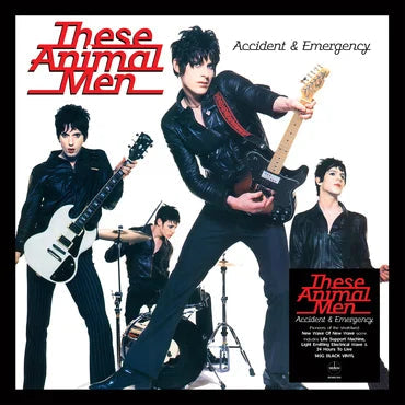 These Animal Men - Accident & Emergency (140g Black Vinyl)