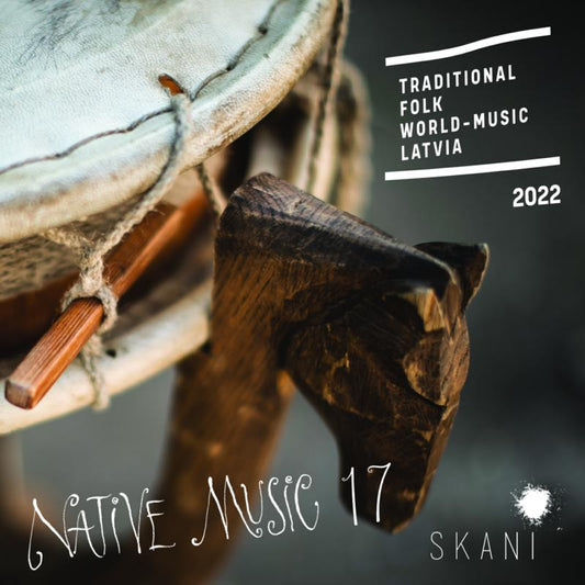 Various Artists - Native Music 17: Traditional, Folk, World Music from Latvia [CD]