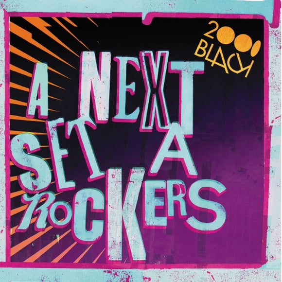2000Black - A Next Set A Rockers