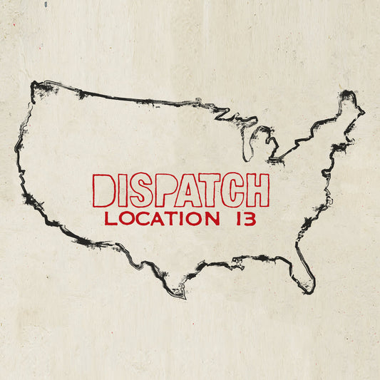 DISPATCH - LOCATION 13