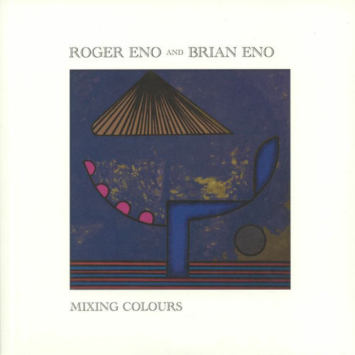 Roger ENO / BRIAN ENO - MIXING COLOURS