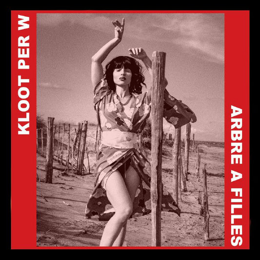 KLOOT PER W - ARBRE A FILLES [CD]