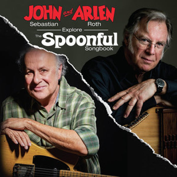 John Sebastian & Arlen Roth - John Sebastian and Arlen Roth Explore the Spoonful Songbook [Standard Black VInyl]