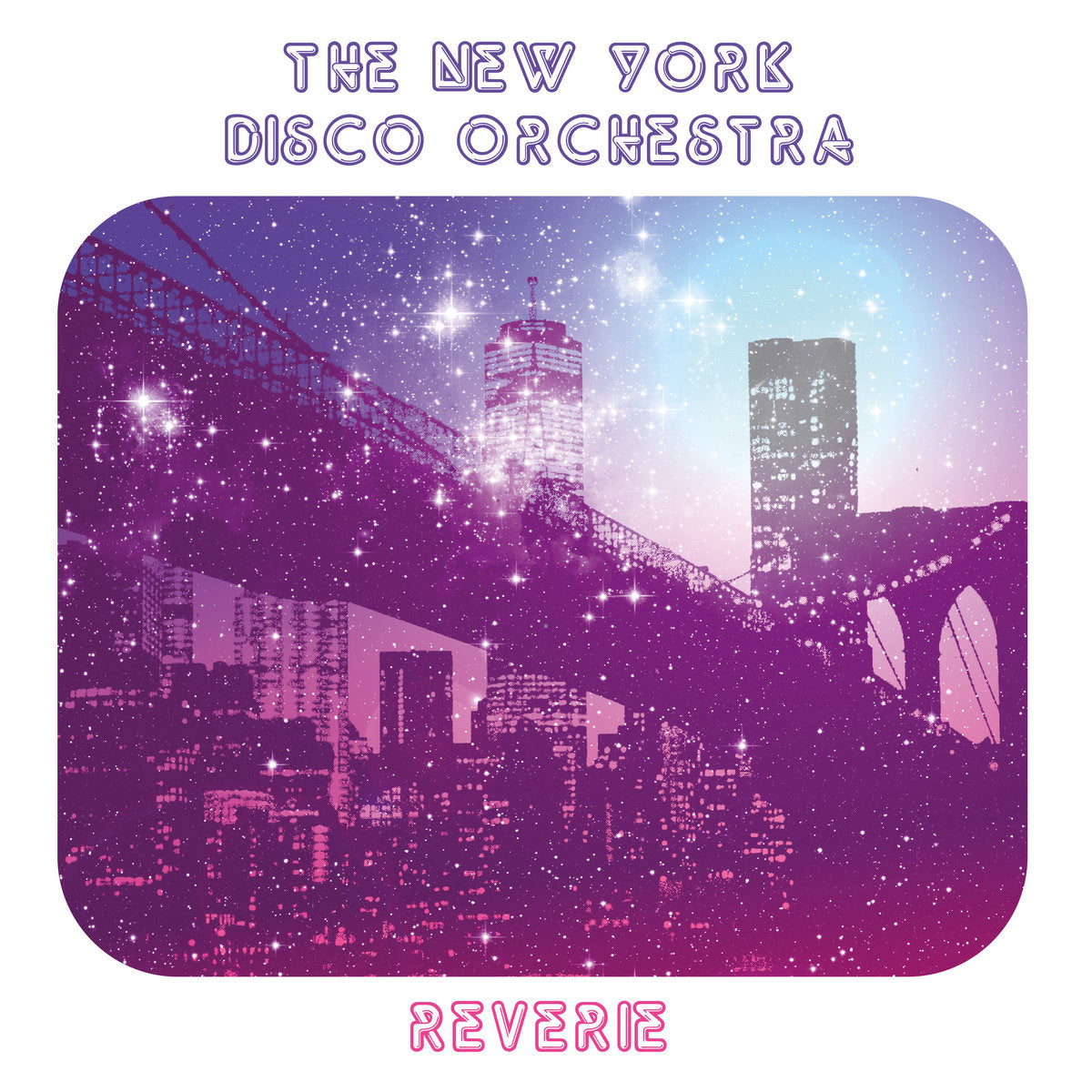 THE NEW YORK DISCO ORCHESTRA - Reverie [Purple Vinyl Repress]