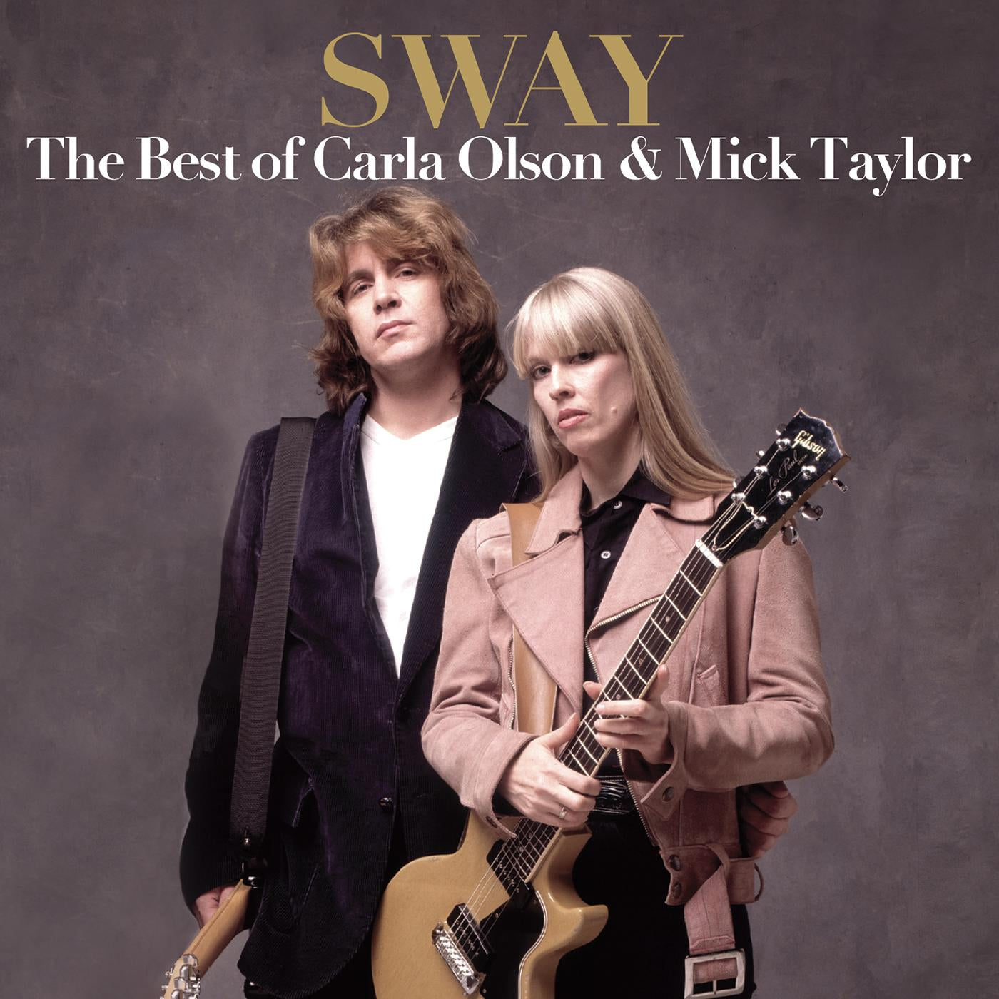 Carla Olson & Mick Taylor - Sway: The Best Of Carla Olson & Mick Taylor