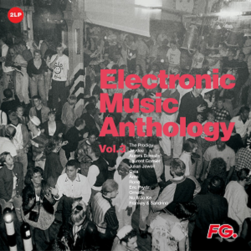 Various Artists - Electronic Music Anthology Vol. 3 - By FG
