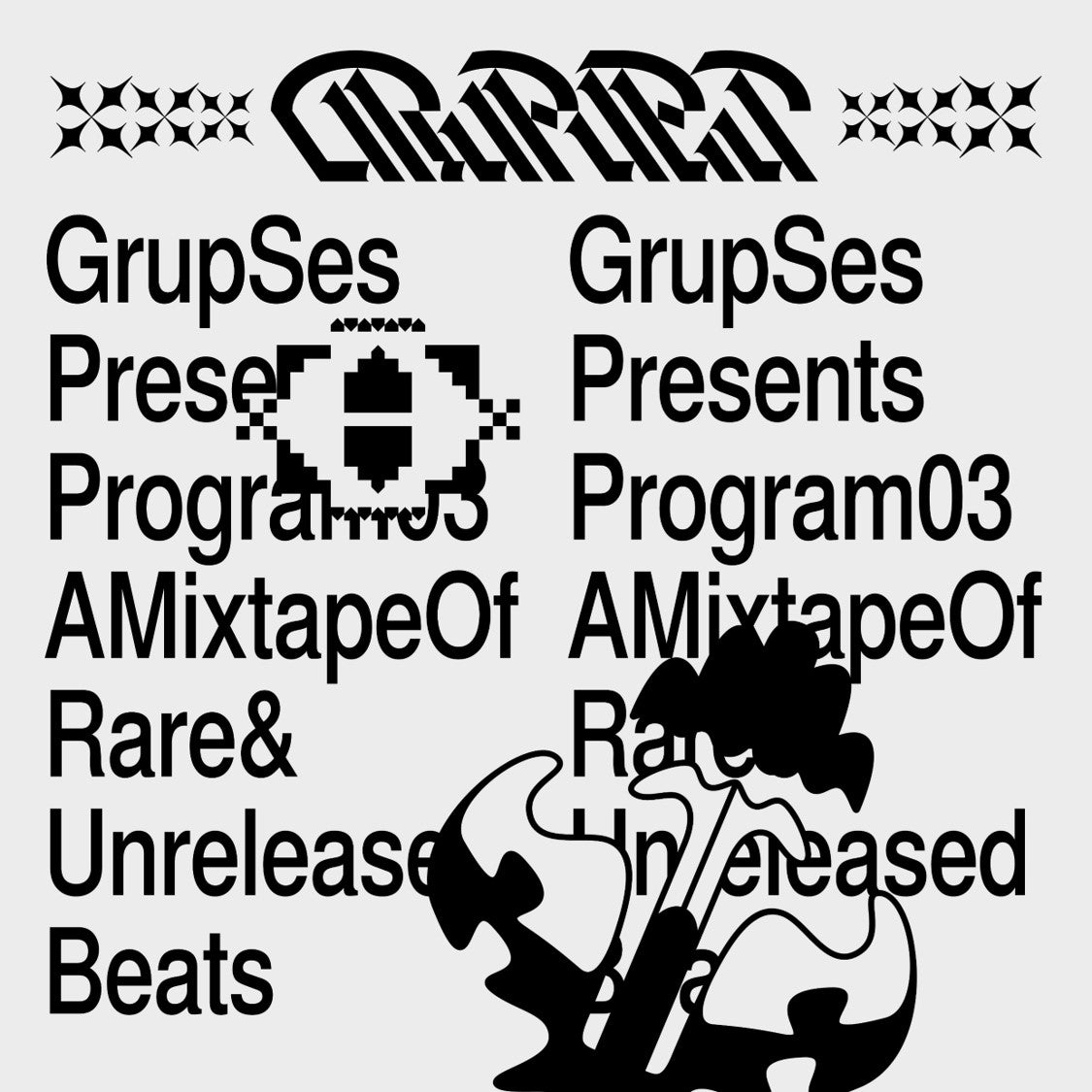 Grup Ses - Program #03: A Mixtape of Rare & Unreleased Beats