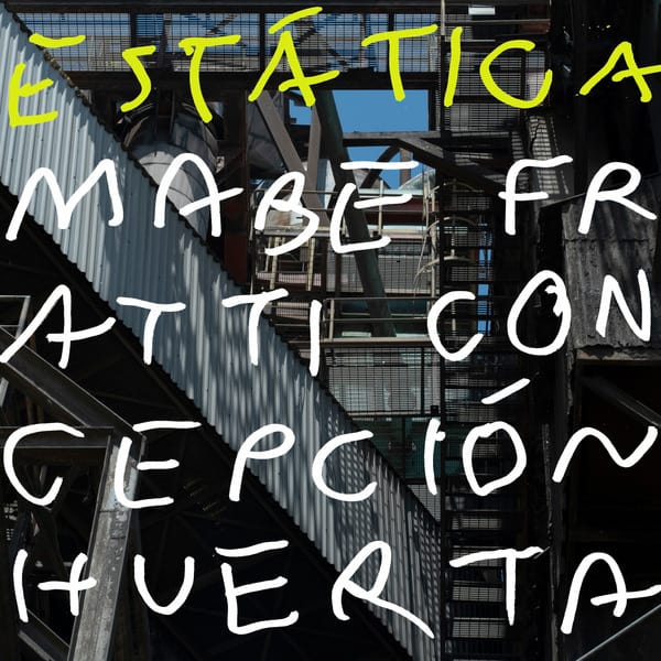 Mabe Fratti - Estática [Neon Yellow Vinyl]