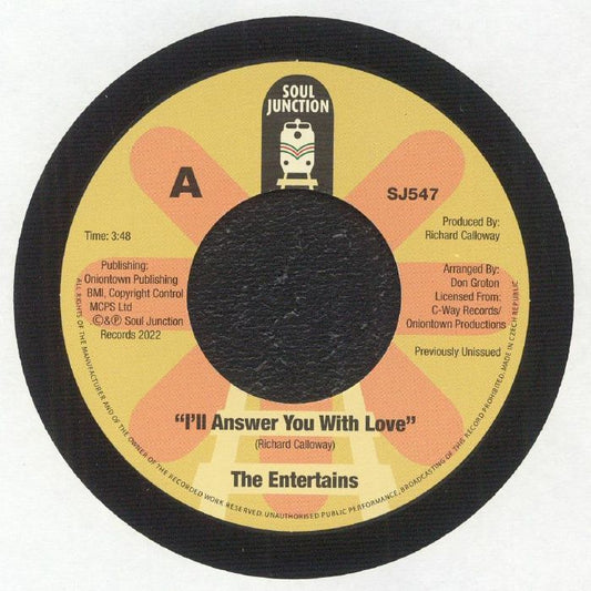 THE ENTERTAINS - I’ll Answer You With Love/Your Love I Give It Up