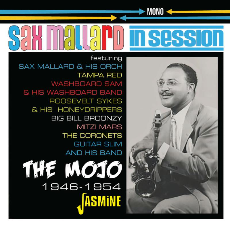 Sax Mallard - The Mojo - In Session 1946-1954 [CD]