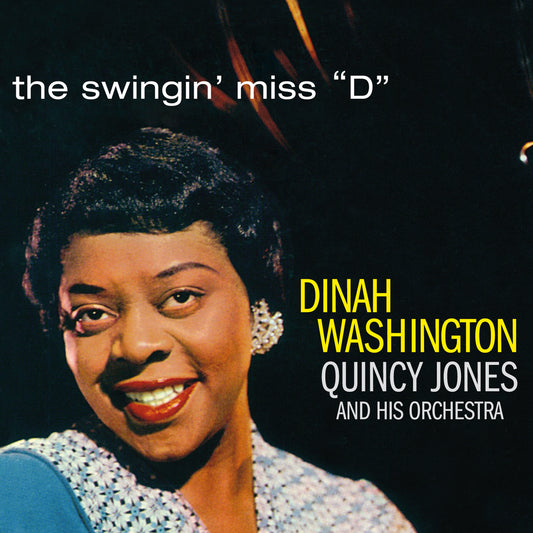 Dinah Washington & Quincy Jones Orchestra - The Swingin' Miss D
