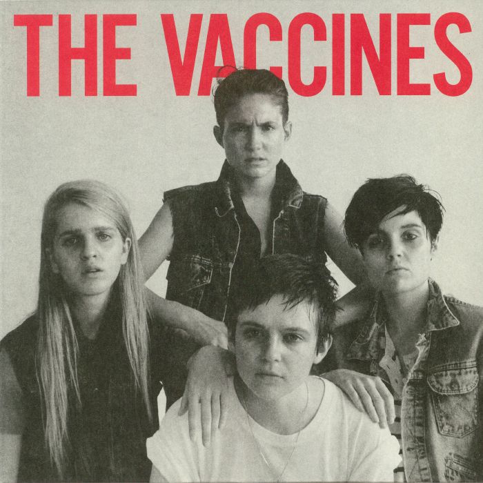 The Vaccines - Come Of Age