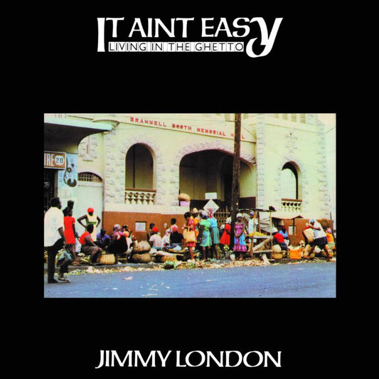 Jimmy London - It Ain't Easy Living In The Ghetto