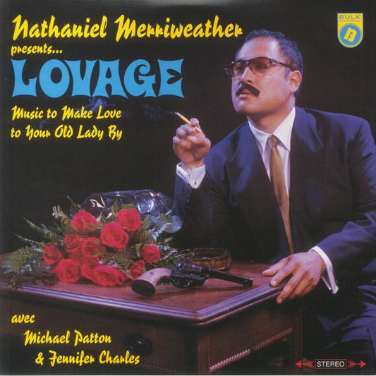 Nathaniel Merriweather Presents Lovage - Music To Make Love To Your Old Lady By