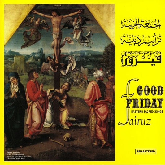 FAIRUZ - GOOD FRIDAY