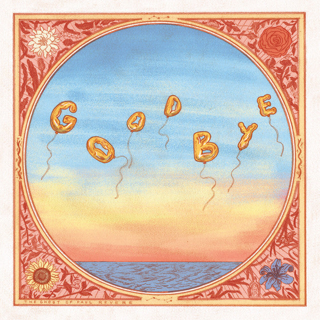 The Ghost of Paul Revere - Goodbye [CD]