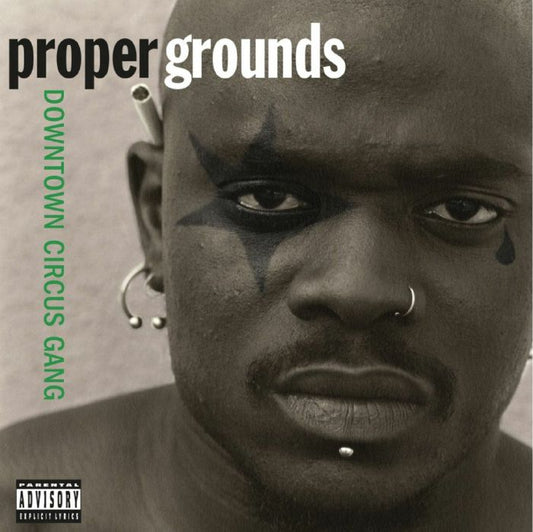 Proper Grounds - Downtown Circus Gang (1LP Coloured)