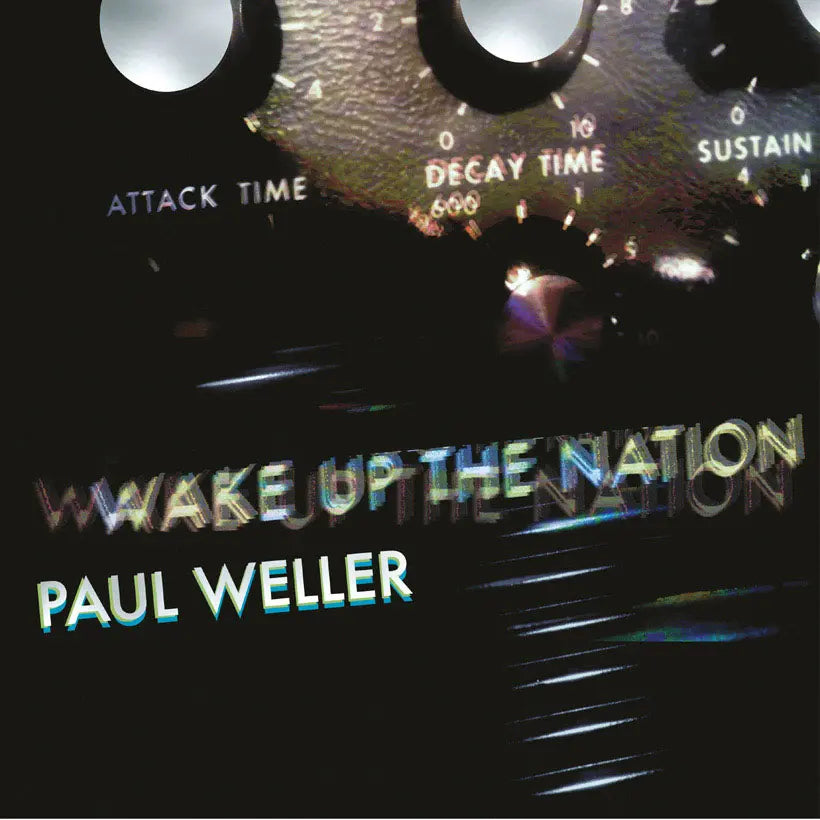 Paul Weller - Wake Up The Nation
