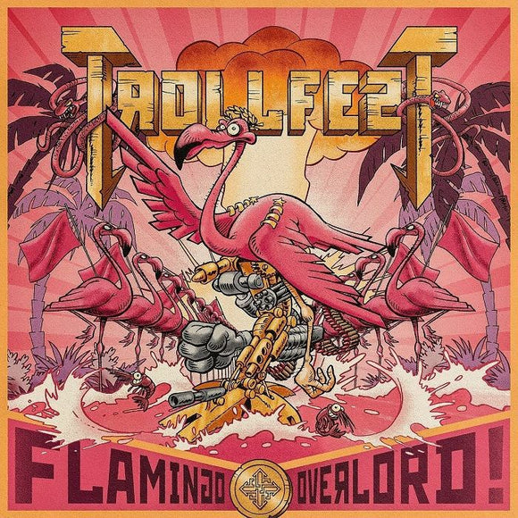 Trollfest - Flamingo Overlord [Pink Vinyl]