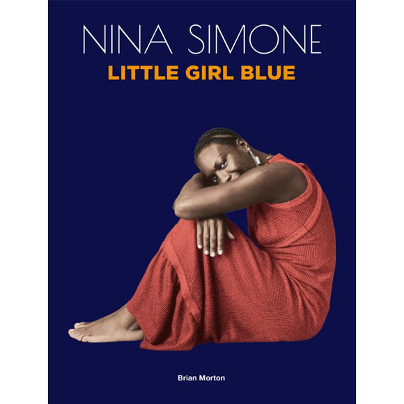 Nina Simone - Little Girl Blue by Brian Morton [CD+Book]