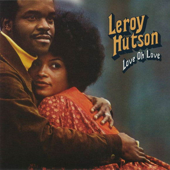 LEROY HUTSON - LOVE OH LOVE