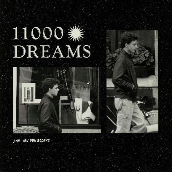 JAN VAN DEN BROEKE - 11000 DREAMS *2022 REPRESS*