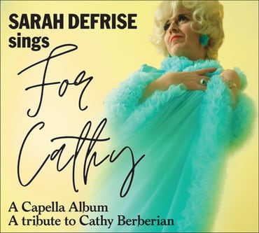 Sarah Defrise - Sings For Cathy, A Capella Album, A Tribute To Cathy Berberian