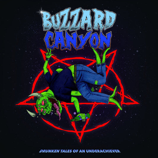 Buzzard Canyon - Drunken Tales Of An Underachiever