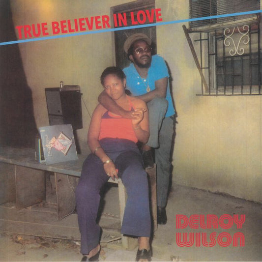 DELROY WILSON - True Believer In Love