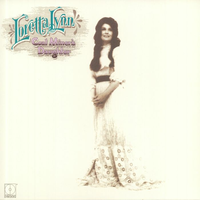 LORETTA LYNN - COAL MINER'S DAUGHT