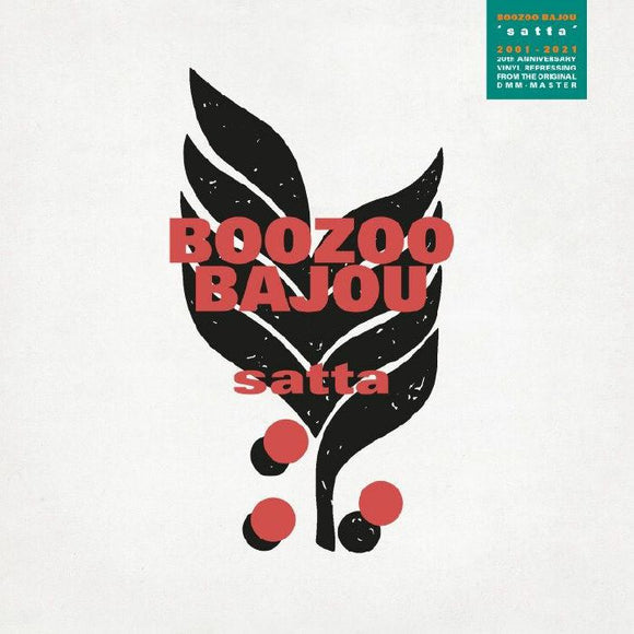 Boozoo Bajou - Satta (20th Anniversary Edition)