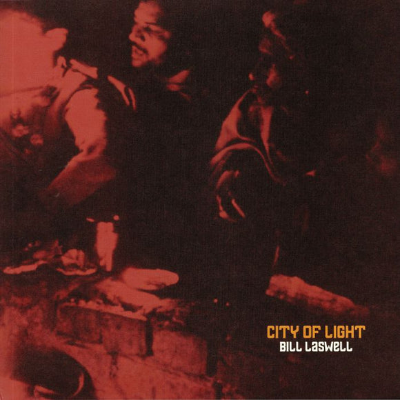 Bill LASWELL feat COIL / TRILOK GURTU / TETSU INOUE / LORI CARSON / HAKIM BEY - City Of Light [Coloured Vinyl]