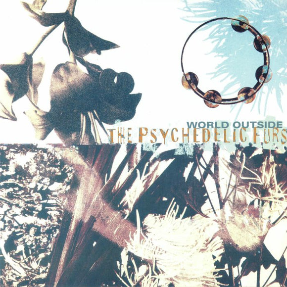 The Psychedelic Furs - World Outside