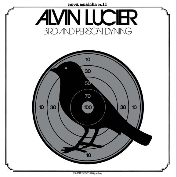 Alvin Lucier - Bird And Person Dyning